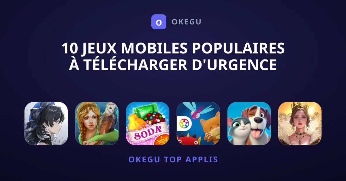 10 Jeux Mobiles Populaires À Télécharger d'Urgence
