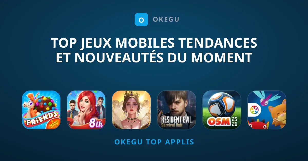 Top Jeux Mobiles Tendances et Nouveautés du Moment